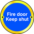 ASEC `Fire door Keep shut` Disc Sign 75mm