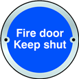 ASEC `Fire door Keep shut` Disc Sign 75mm
