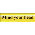 ASEC `Mind Your Head` 200mm x 50mm Gold Self Adhesive Sign