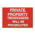 ASEC `Private Property Trespassers Will Be Prosecuted` 400mm x 600mm PVC Self Adhesive Sign