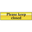 ASEC `Please Keep Closed` 200mm x 50mm Gold Self Adhesive Sign