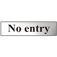 ASEC `No Entry` 200mm x 50mm Chrome Self Adhesive Sign